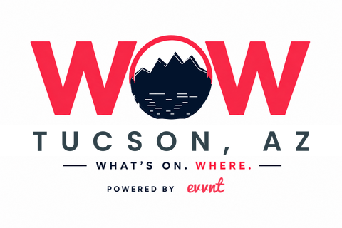 WOW Tucson: What's On. Where. Powered by Evvnt